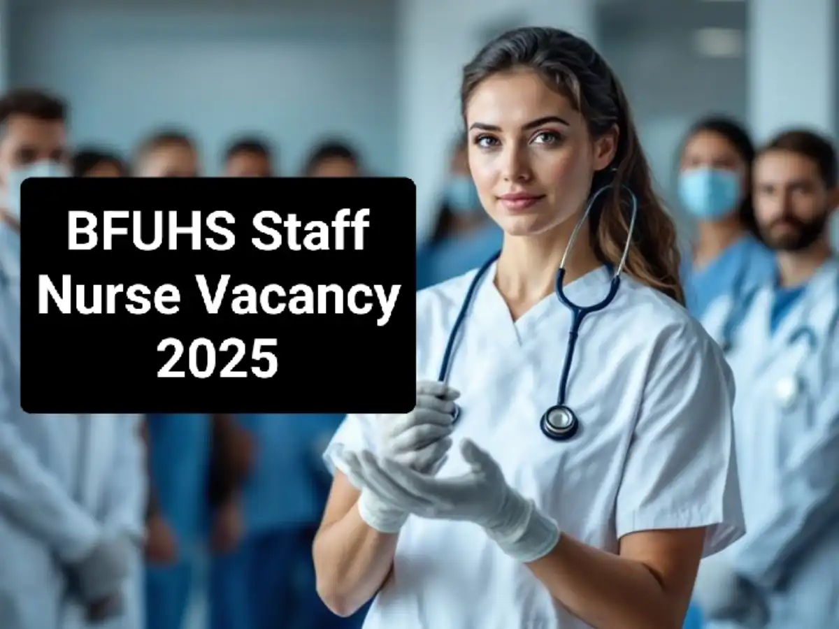 BFUHS Staff Nurse Vacancy 2025
