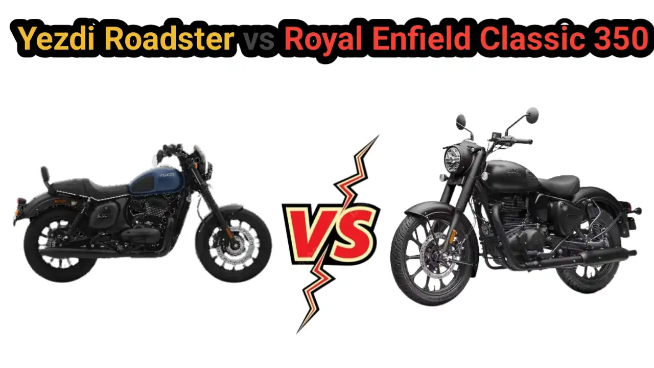 Yezdi Roadster vs Royal Enfield Classic 350: