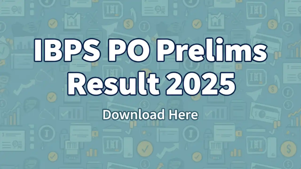 IBPS PO Prelims Result 2025