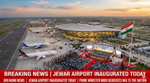jewar airport inauguration today के दौरान नोएडा इंटरनेशनल एयरपोर्ट का एरियल व्यू, आधुनिक टर्मिनल और रनवे के साथ उद्घाटन समारोह का दृश्य